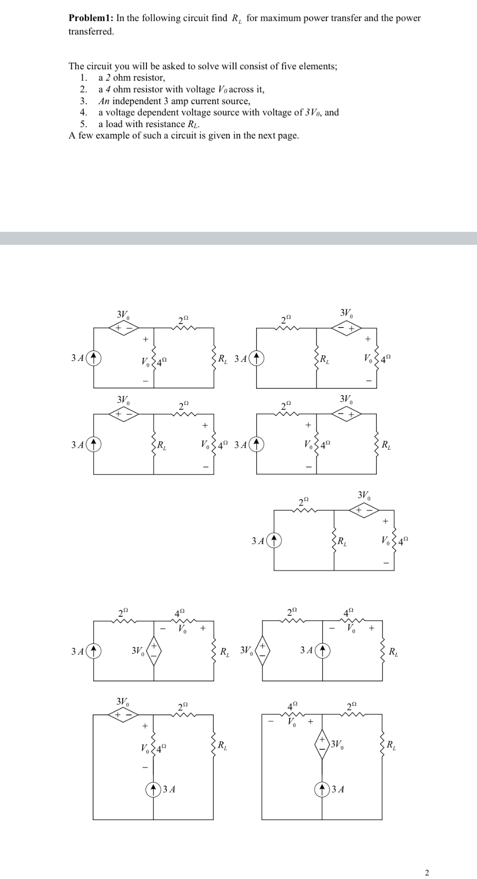 Problem 1 : In the following circuit find R L for