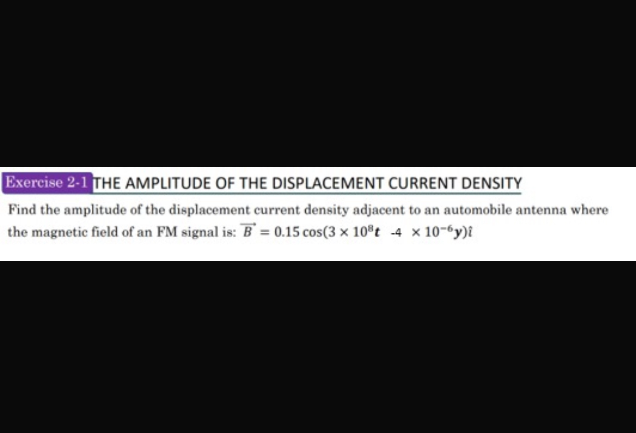 Exercise 2 - 1 THE AMPLITUDE OF THE DISPLACEMENT