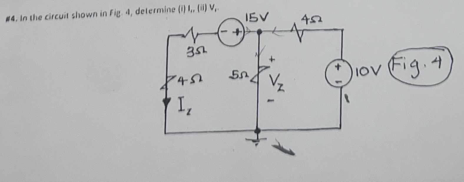 4 . In the circuil shown in Fig. A , determine (