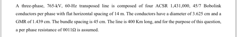 A three - phase, 7 6 5 - k V , 6 0 - H z