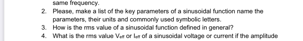 same frequency. 2 . Please, make a list of the