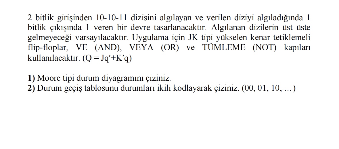 2 bitlik giri inden 1 0 - 1 0 - 1 1 dizisini alg