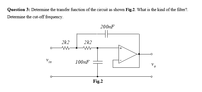 Question 3 : Determine the transfer function of