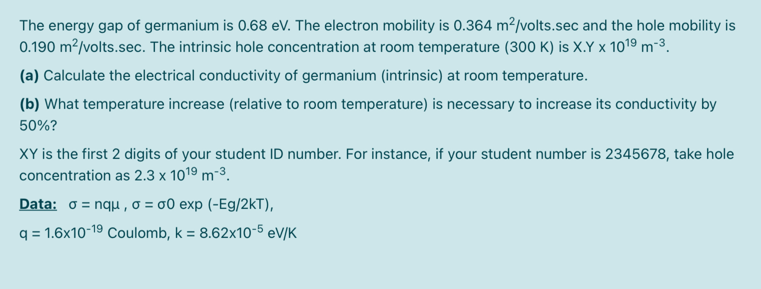The energy gap of germanium is 0 . 6 8 eV . The
