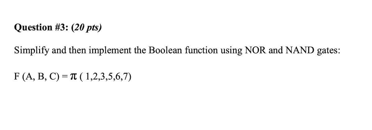 Question # 3 : ( 2 0 pts ) Simplify and then