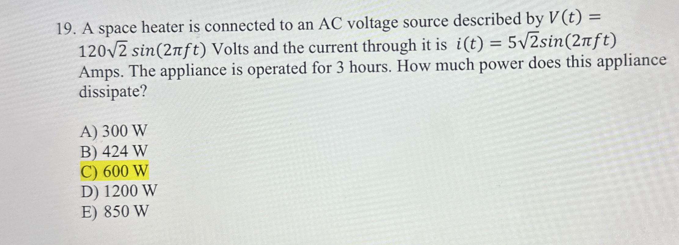 A space heater is connected to an AC voltage