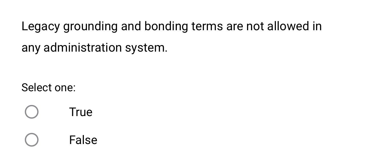 Legacy grounding and bonding terms are not