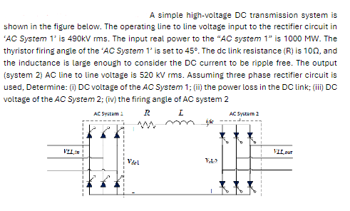 A simple high - voltage DC transmission system is