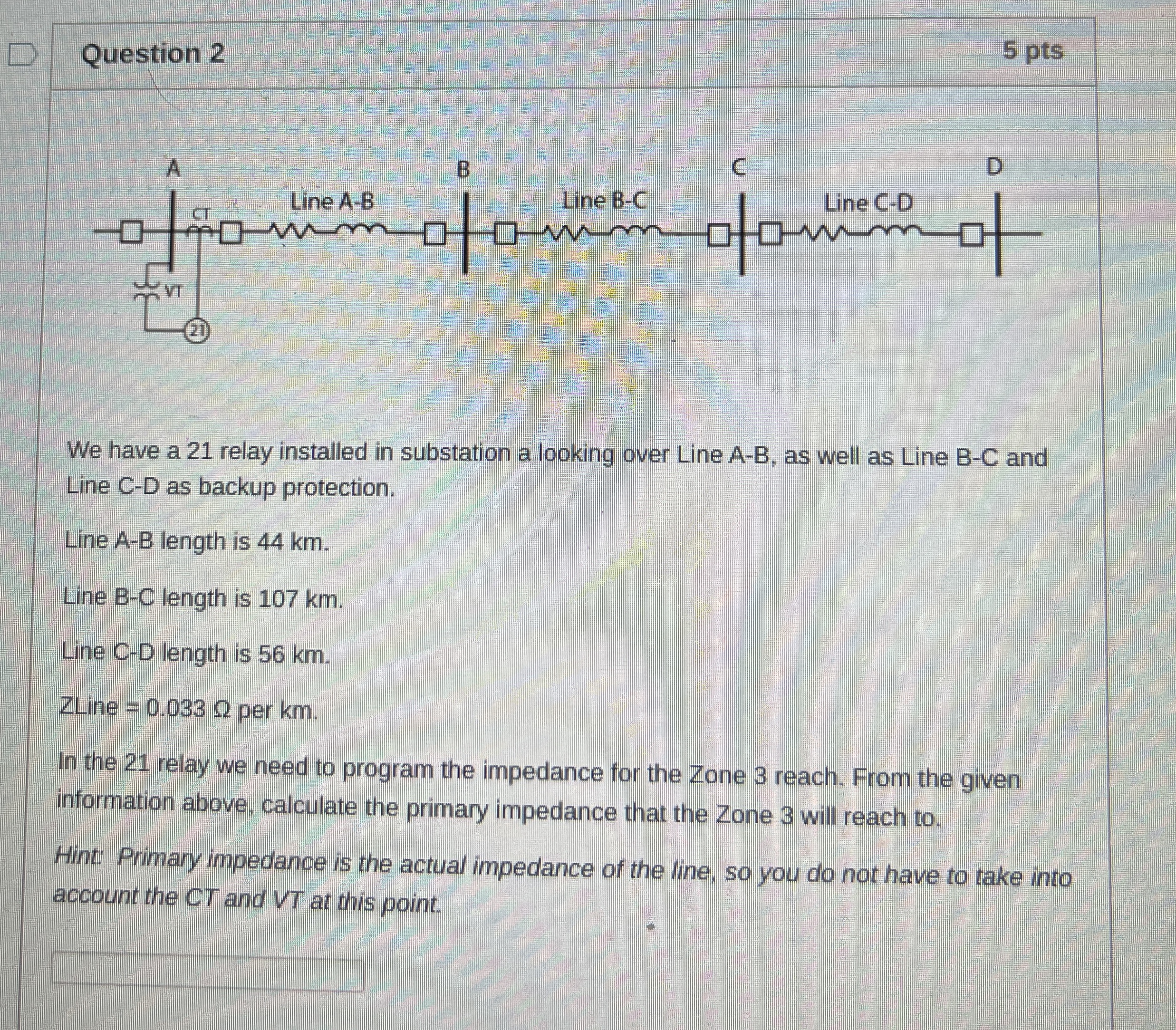 Question 2 5 pts We have a 2 1 relay installed in