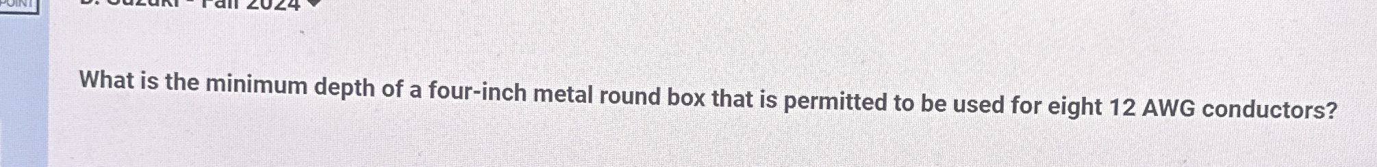 What is the minimum depth of a four - inch metal
