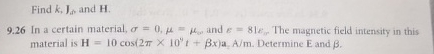 9 . 2 6 In a certain material, = 0 , = and = 8 1