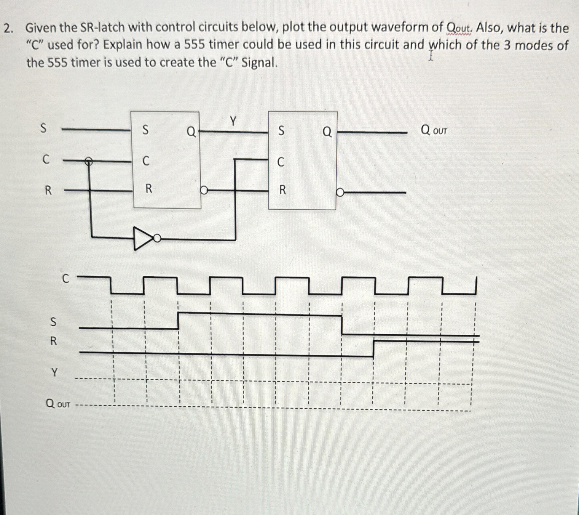 Given the SR - latch with control circuits below,