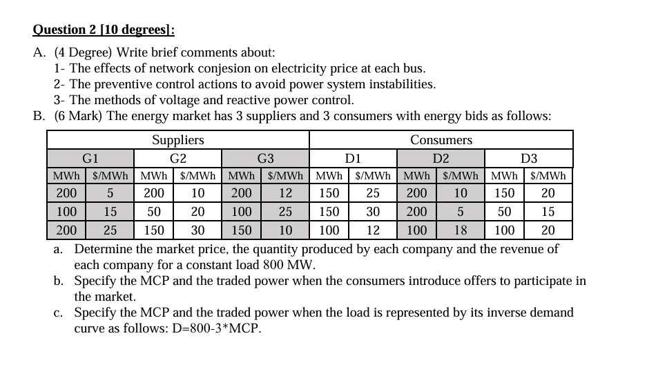 Question 2 [ 1 0 degrees ] : A . ( 4 Degree )