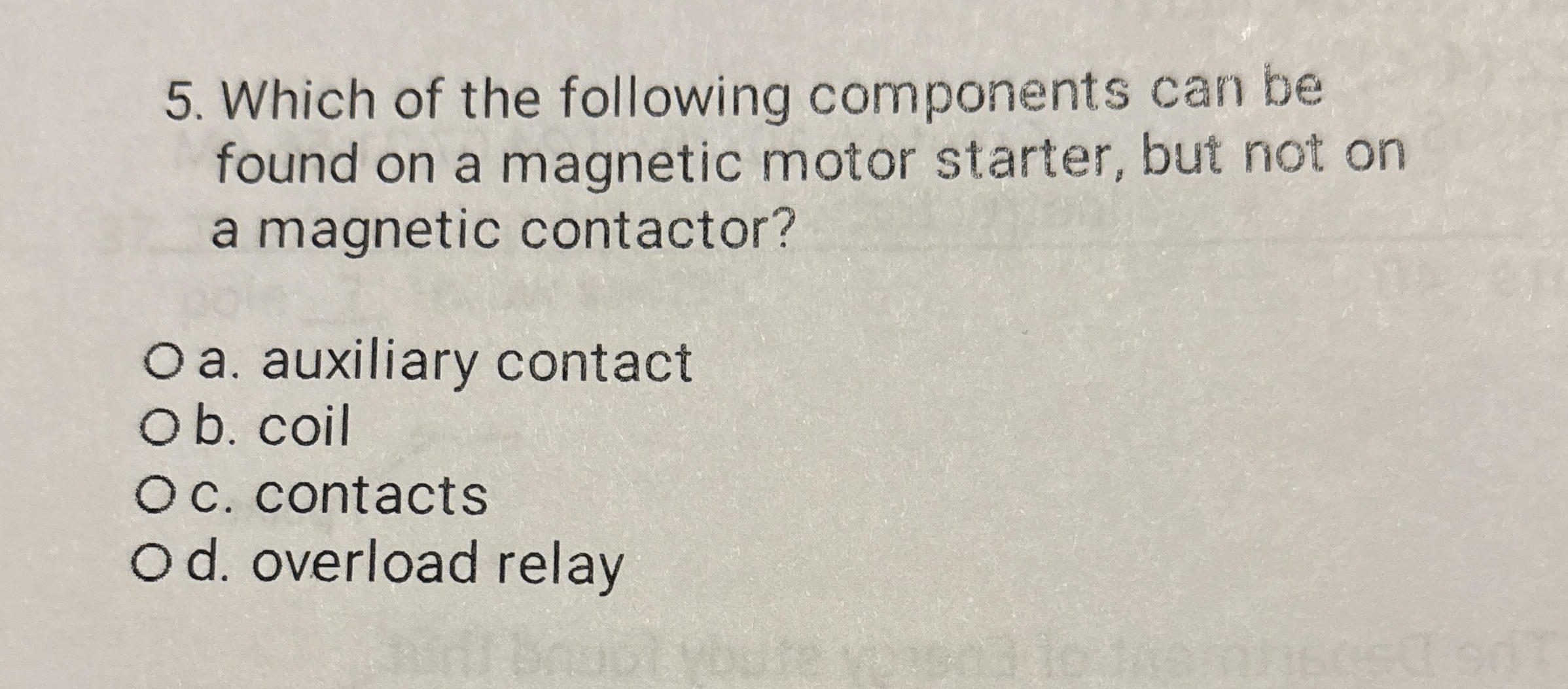 Which of the following components can be found on