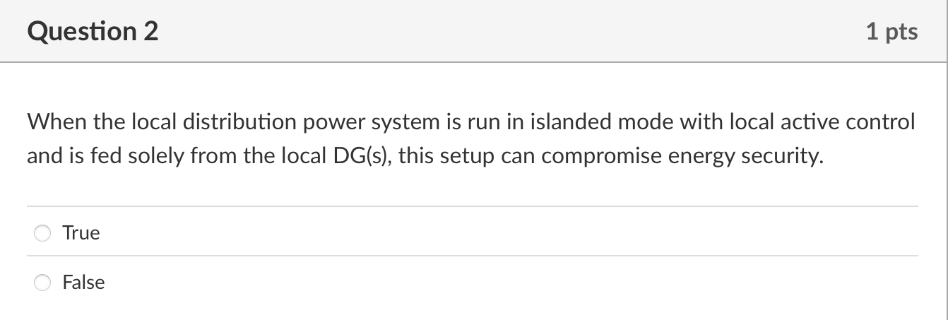 Question 2 When the local distribution power