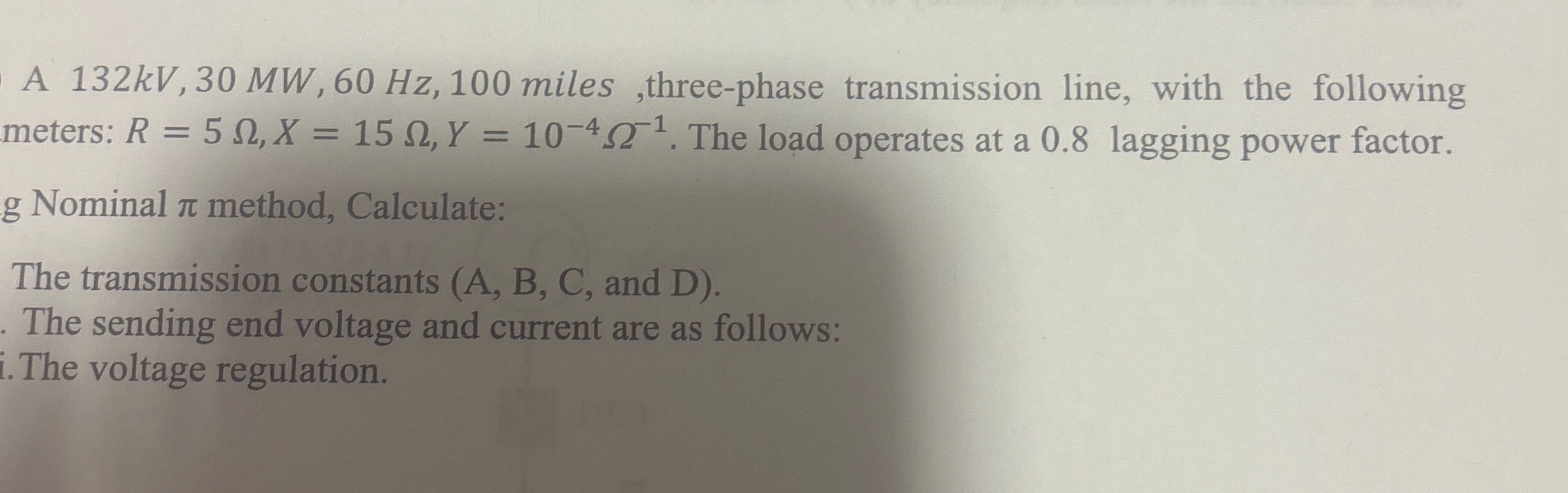 A 1 3 2 k V , 3 0 M W , 6 0 H z , 1 0 0 miles,