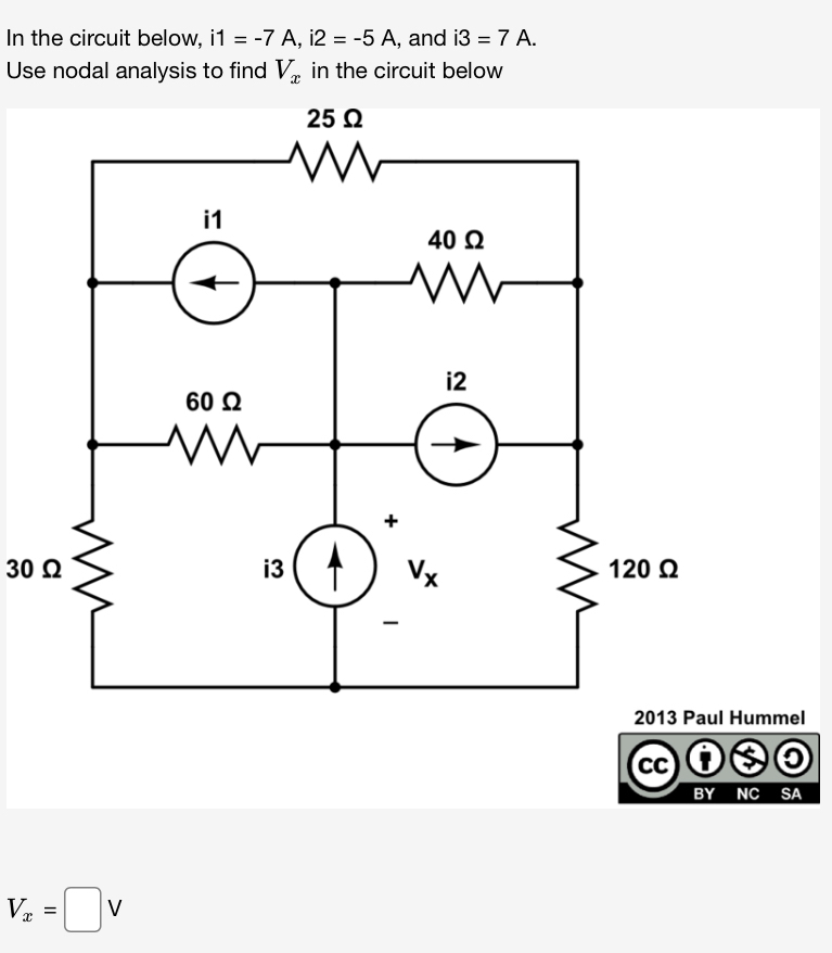 In the circuit below, i 1 = - 7 A , i 2 = - 5 A ,