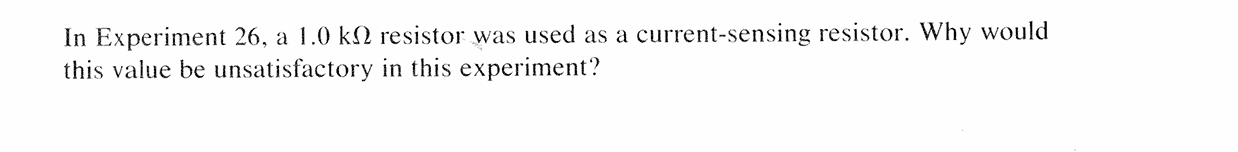 In Experiment 2 6 , a \ ( 1 . 0 \ mathrm { k } \