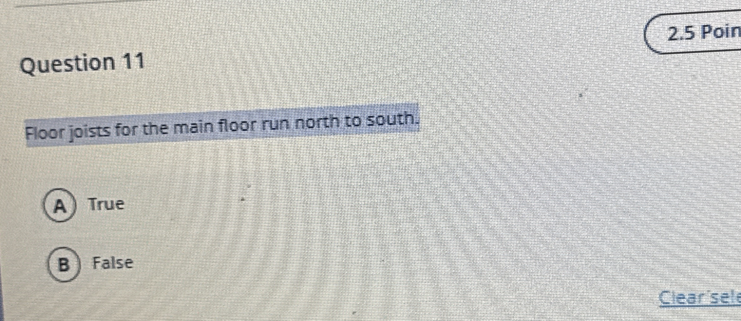 Question 1 1 2 . 5 Poin Floor joists for the main