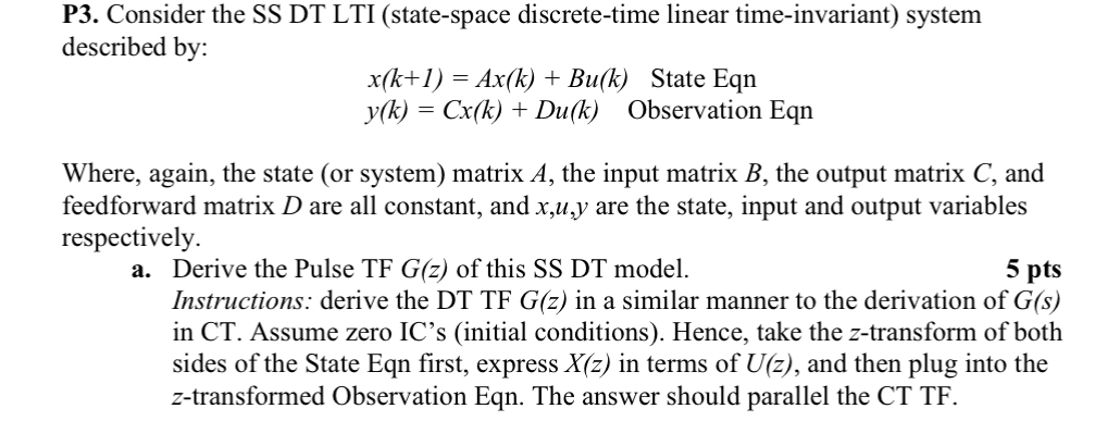 P 3 . Consider the SS DT LTI ( state - space