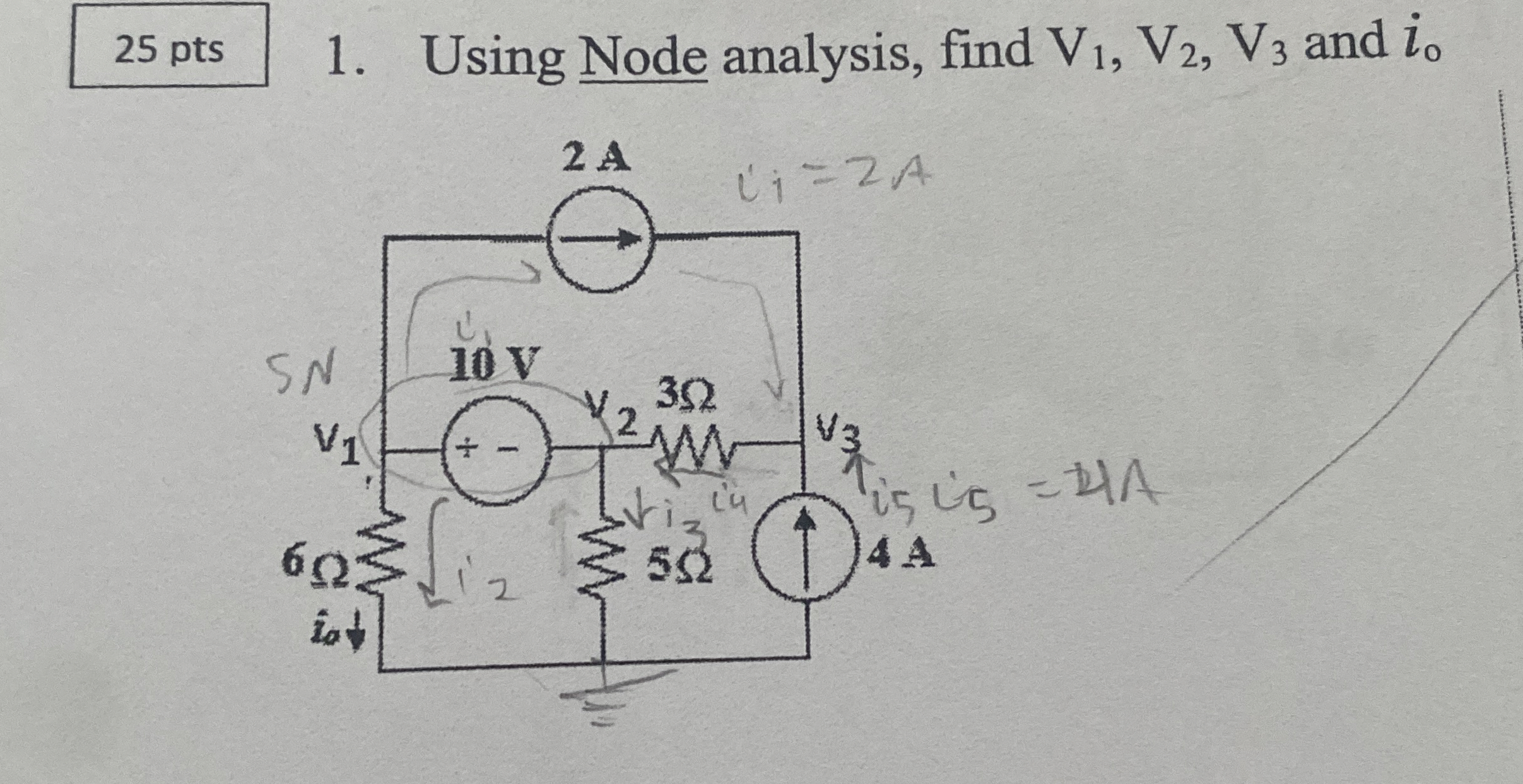 2 5 pts 1 . Using Node analysis, find V 1 , V 2 ,