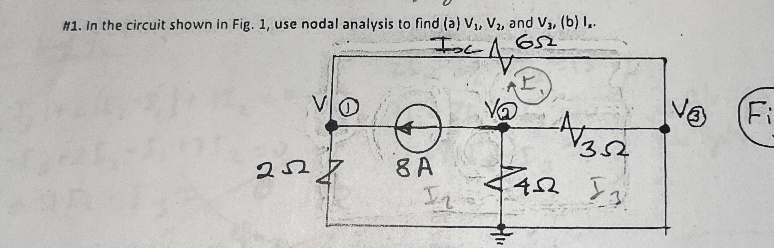 H 1 . In the circuit shown in Fig. 1 , use nodal