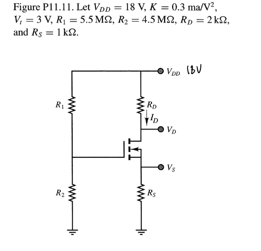 Figure P 1 1 . 1 1 . Let V D D = 1 8 V , K = 0 .