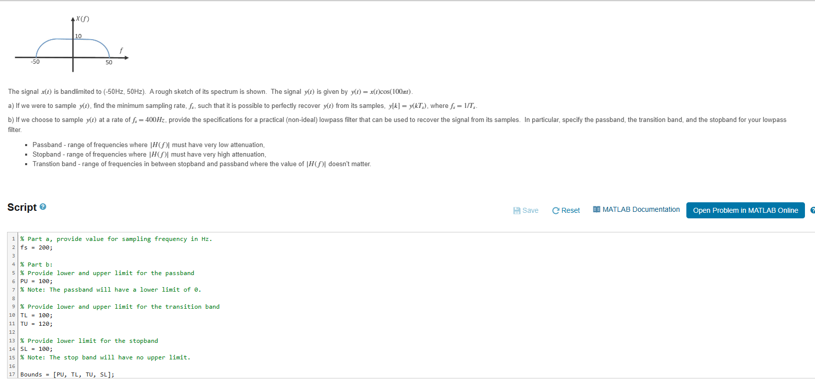 The signal x ( t ) is bandlimited to ( - 5 0 Hz ,