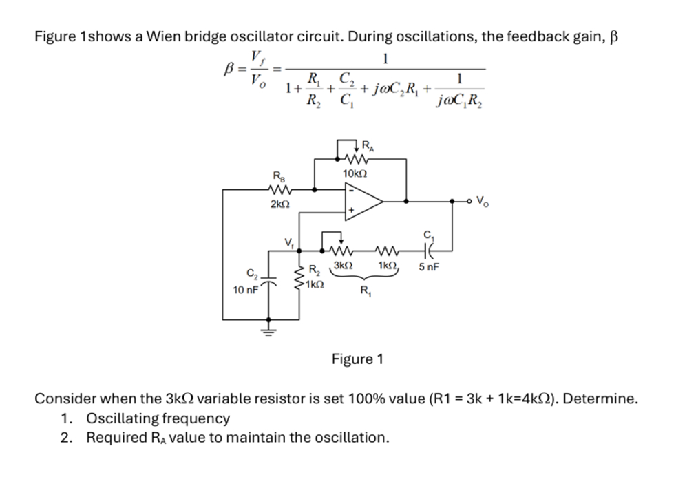 Figure 1 shows a Wien bridge oscillator circuit.
