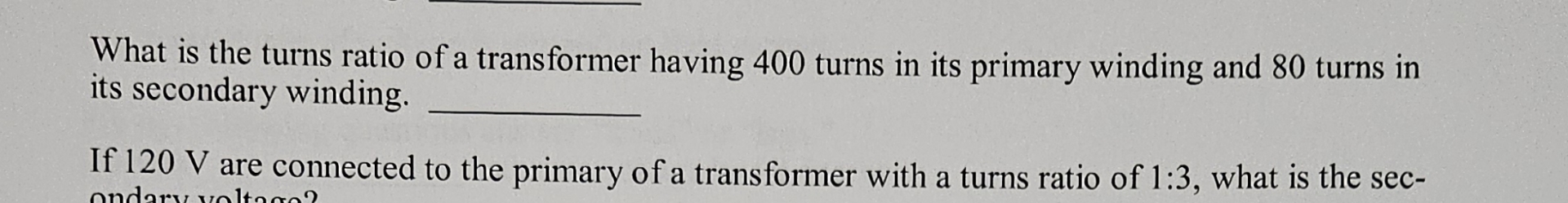 What is the turns ratio of a transformer having 4