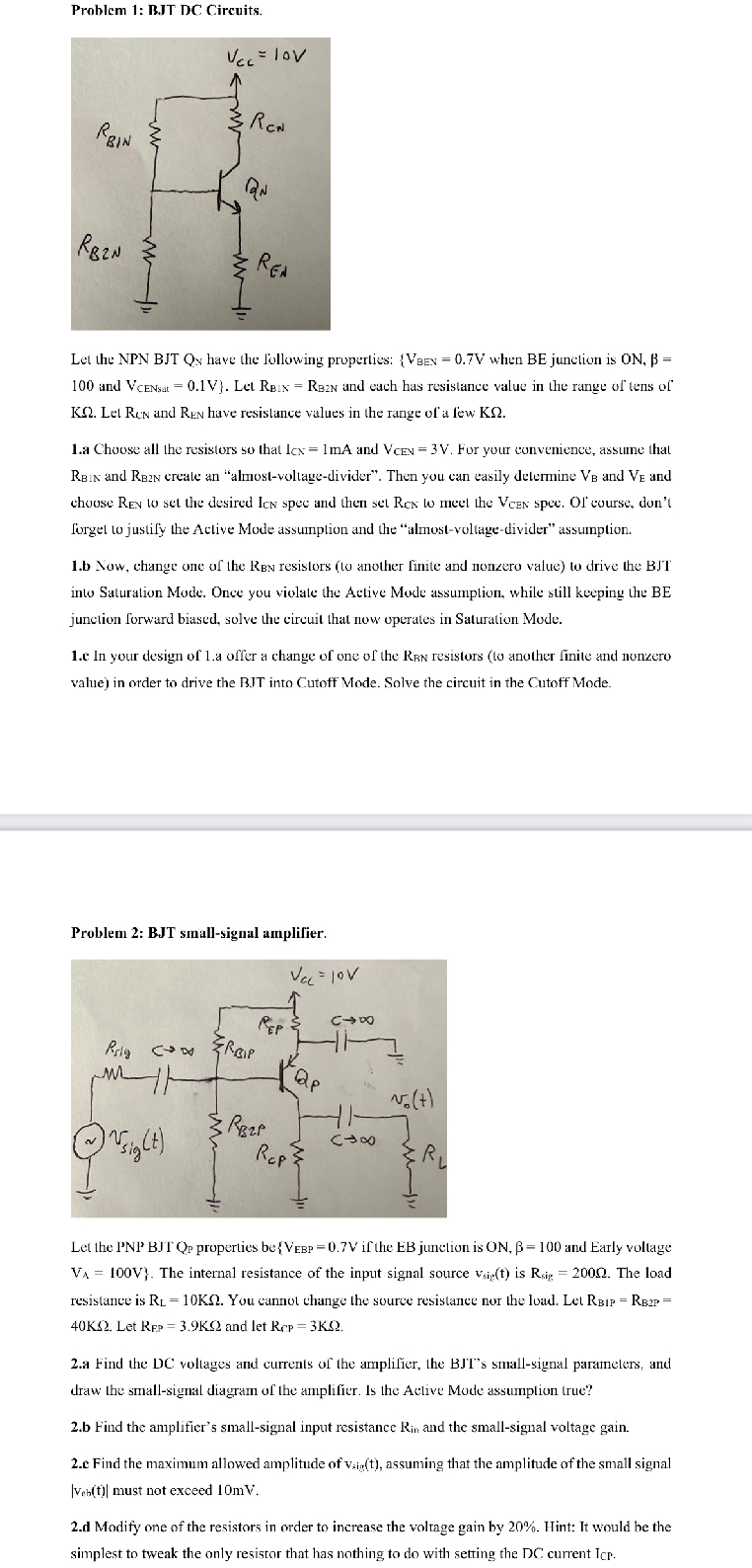 Problem 1 : B . JT DC Circuits. Let the NPN BJT