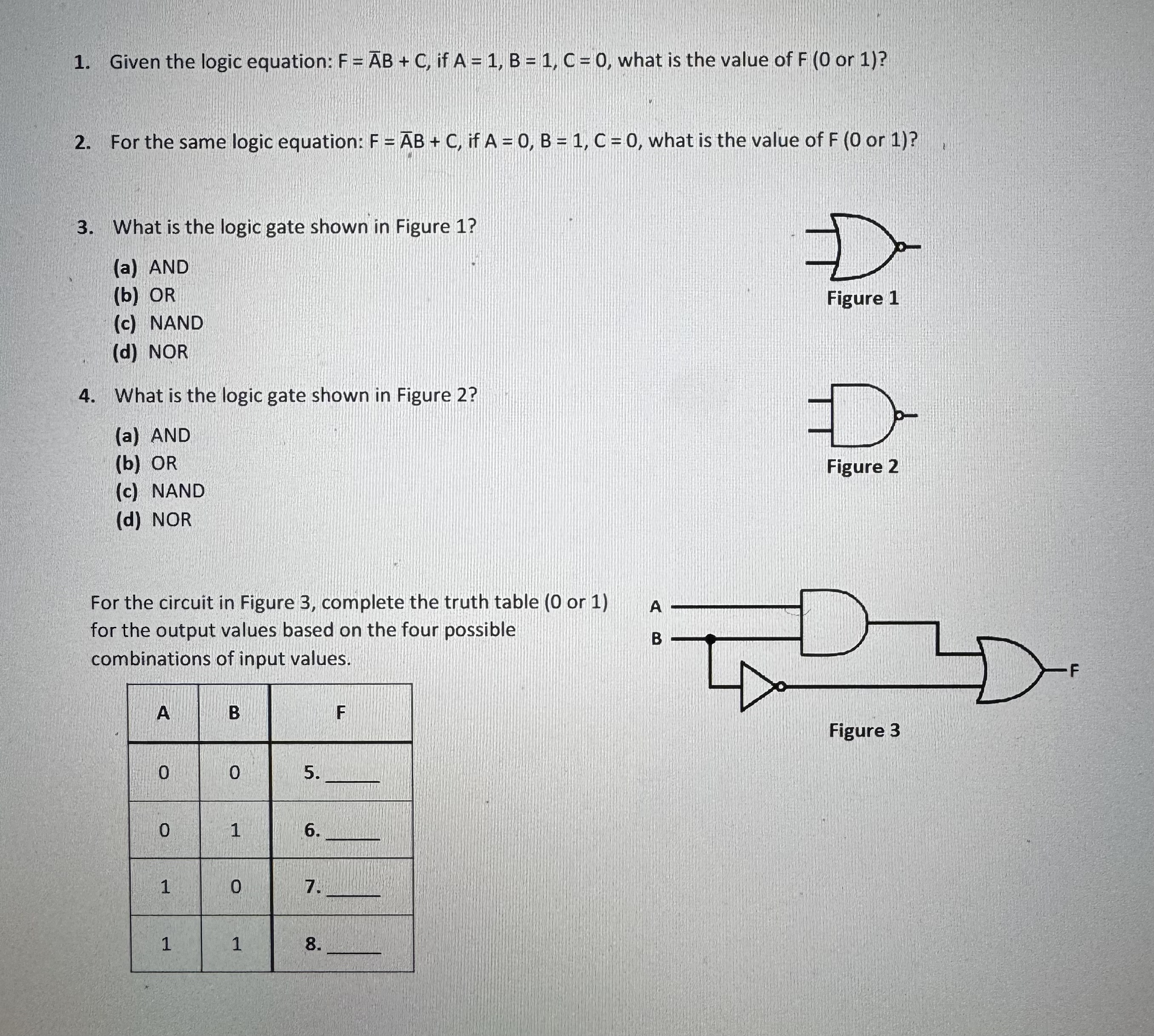 Given the logic equation: F ? b = a r ( A ) B + C