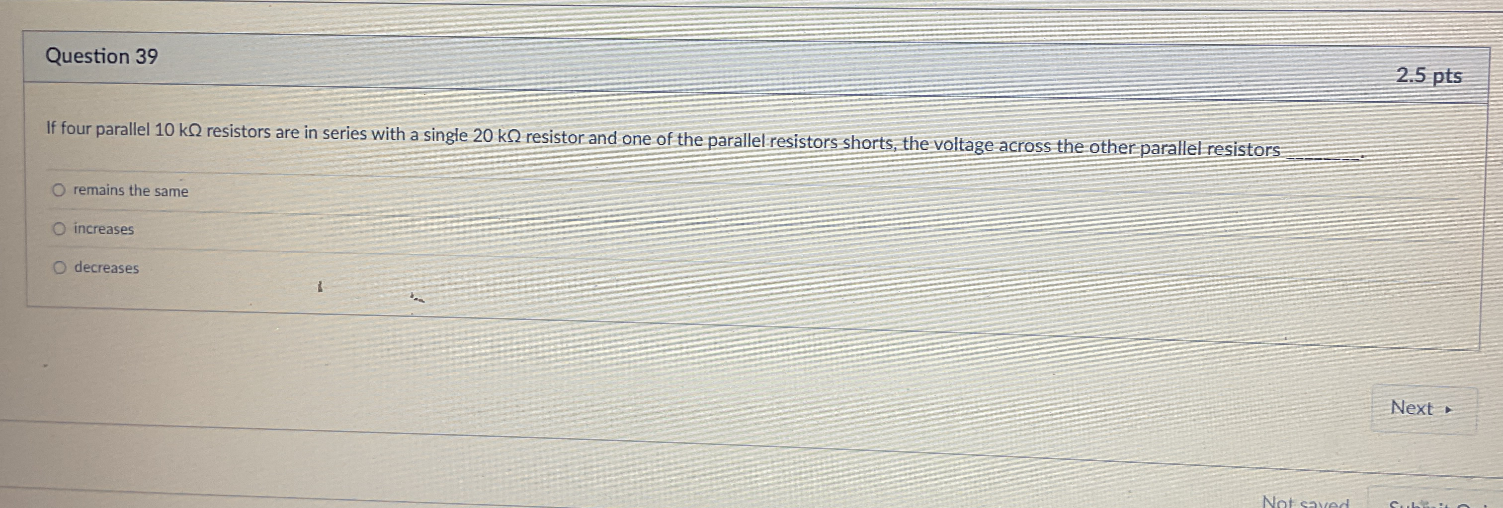 Question 3 9 2 . 5 pts If four parallel 1 0 k