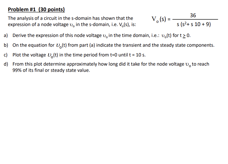 Problem # 1 ( 3 0 points ) The analysis of a