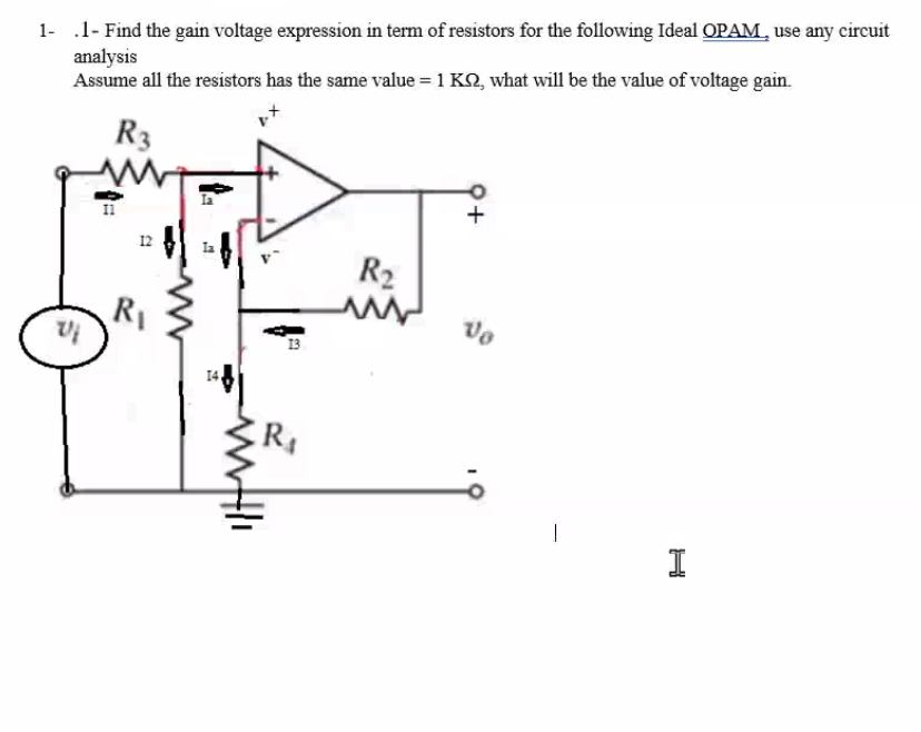 1 - . 1 - Find the gain voltage expression in