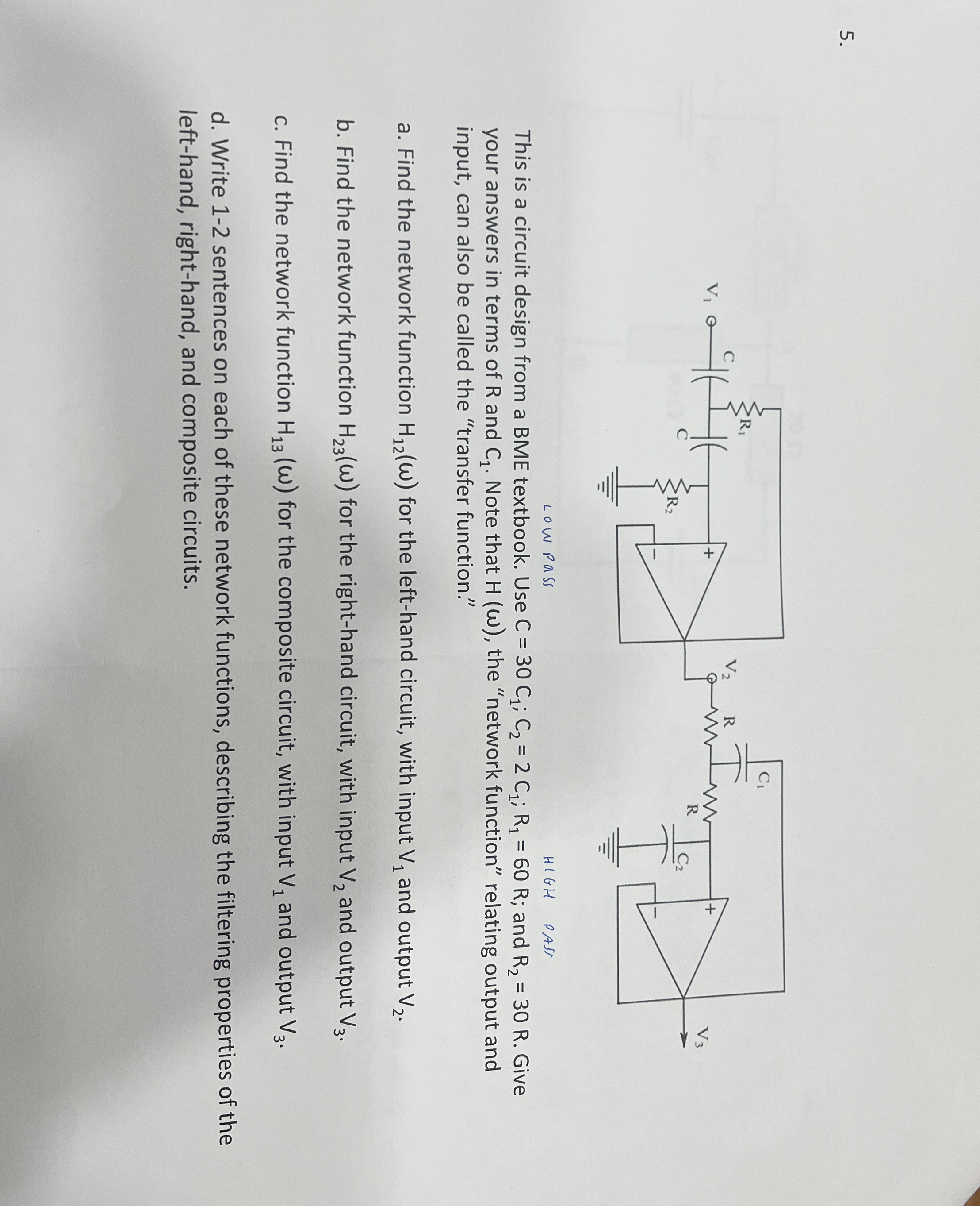 Low pass HIGH pASS This is a circuit design from