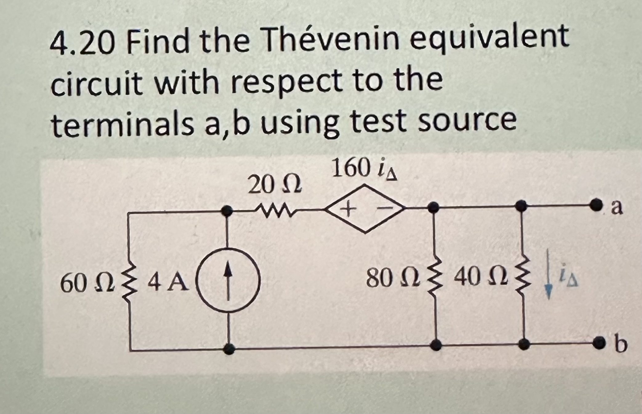 4 . 2 0 Find the Th venin equivalent circuit with