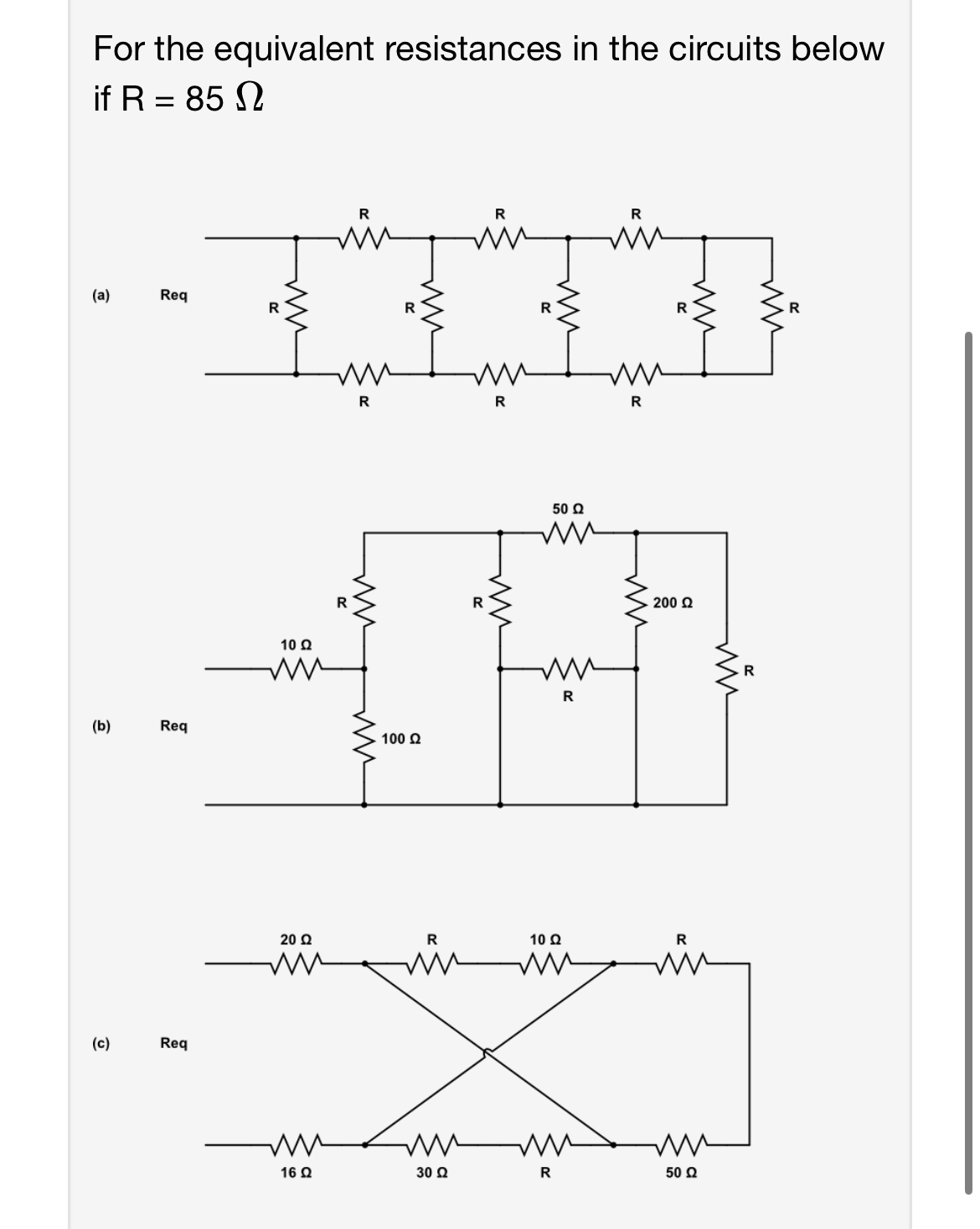 For the equivalent resistances in the circuits