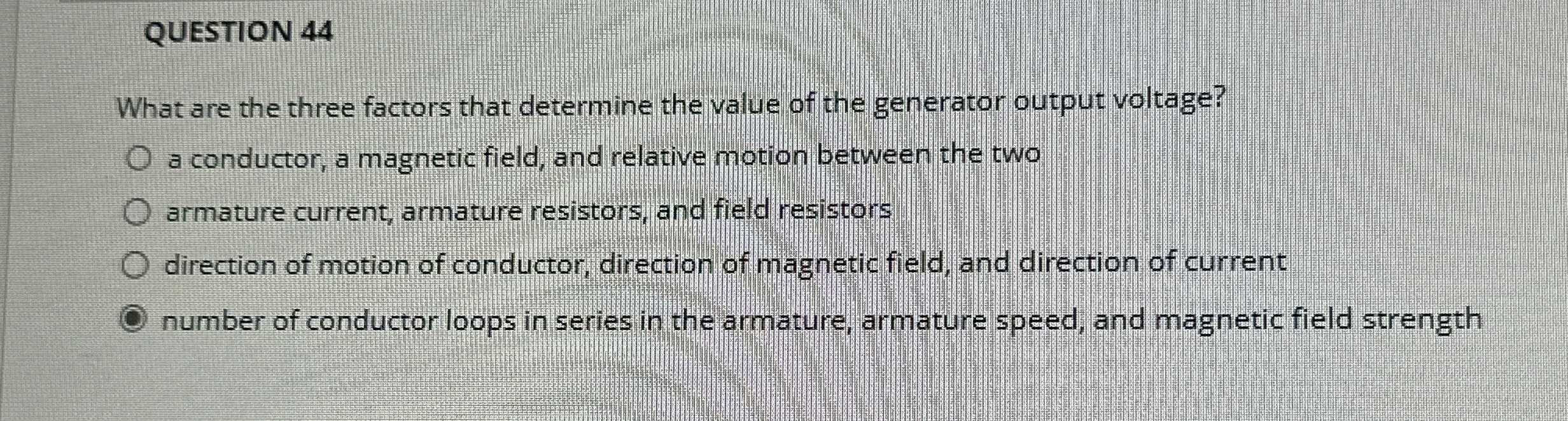 QUESTION 4 4 What are the three factors that