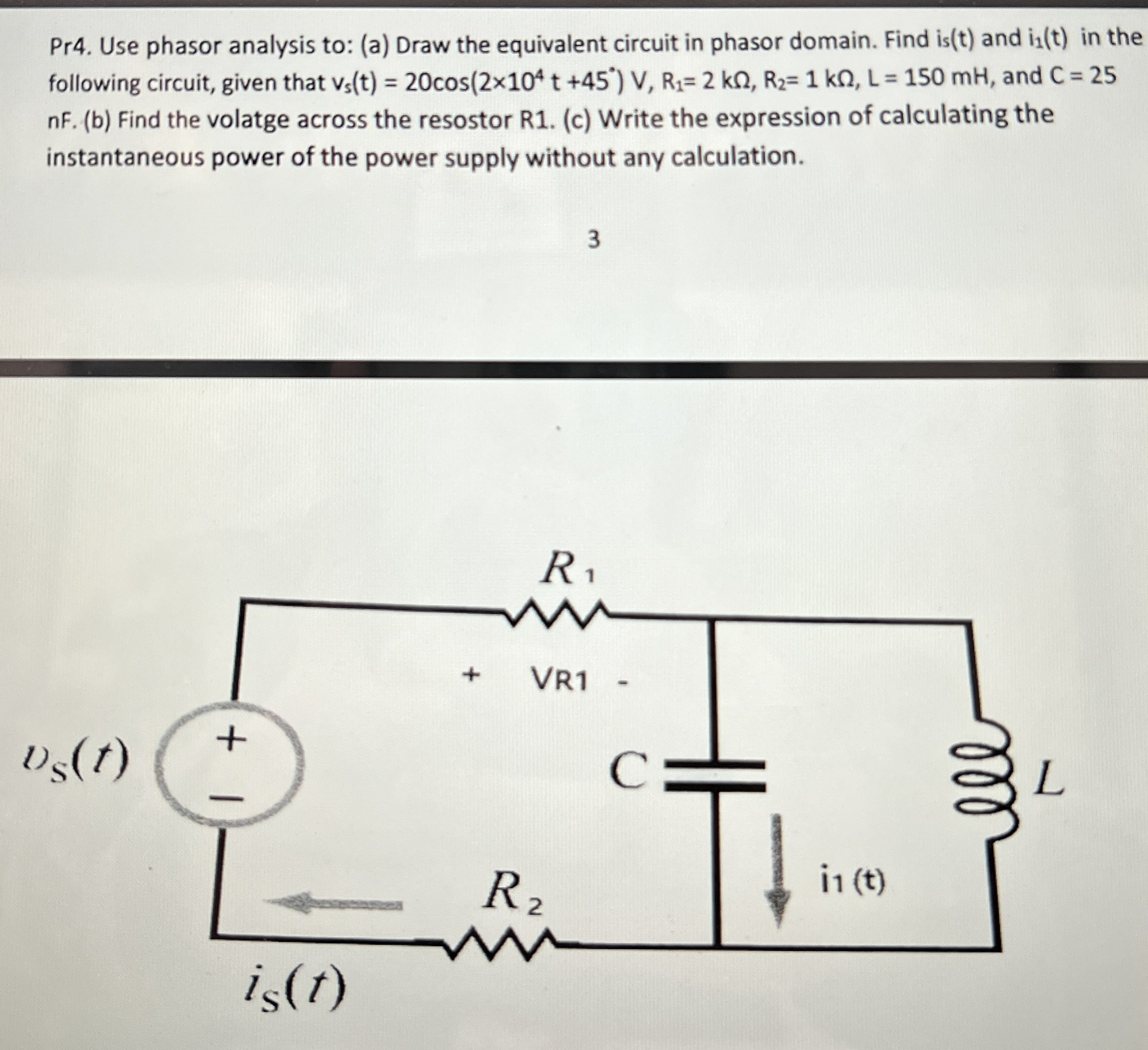 Pr 4 . Use phasor analysis to: ( a ) Draw the