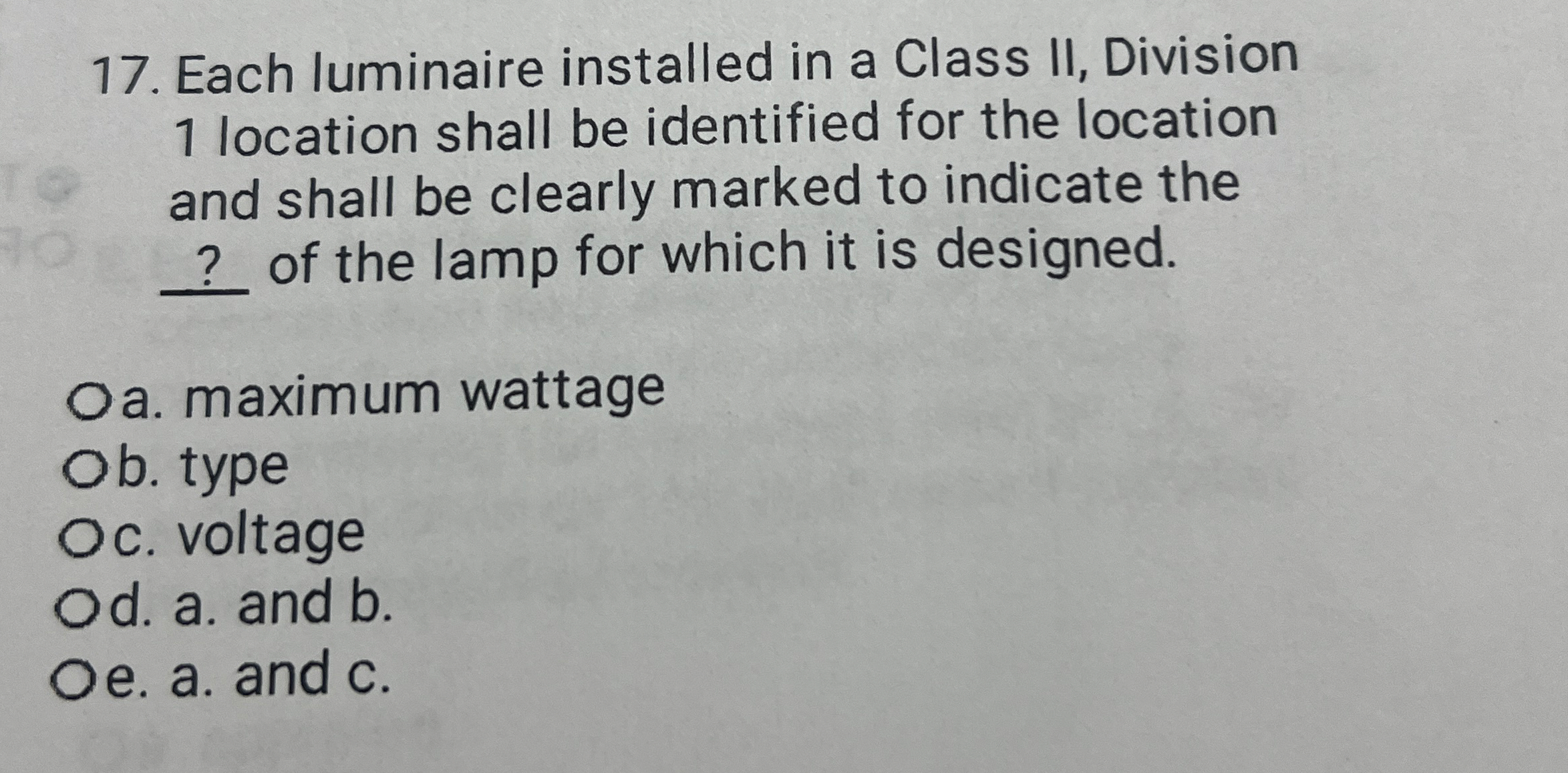 Each luminaire installed in a Class II , Division