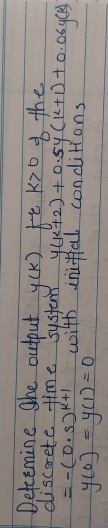 Deternine The output y ( k ) fr k  style=