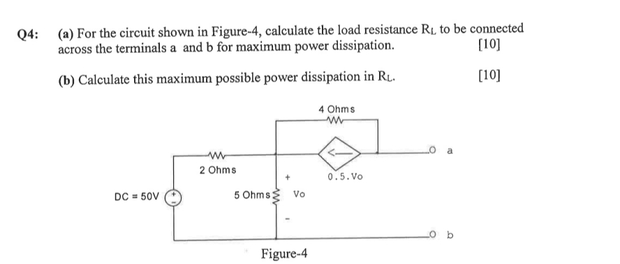 Q 4 : ( a ) For the circuit shown in Figure - 4 ,