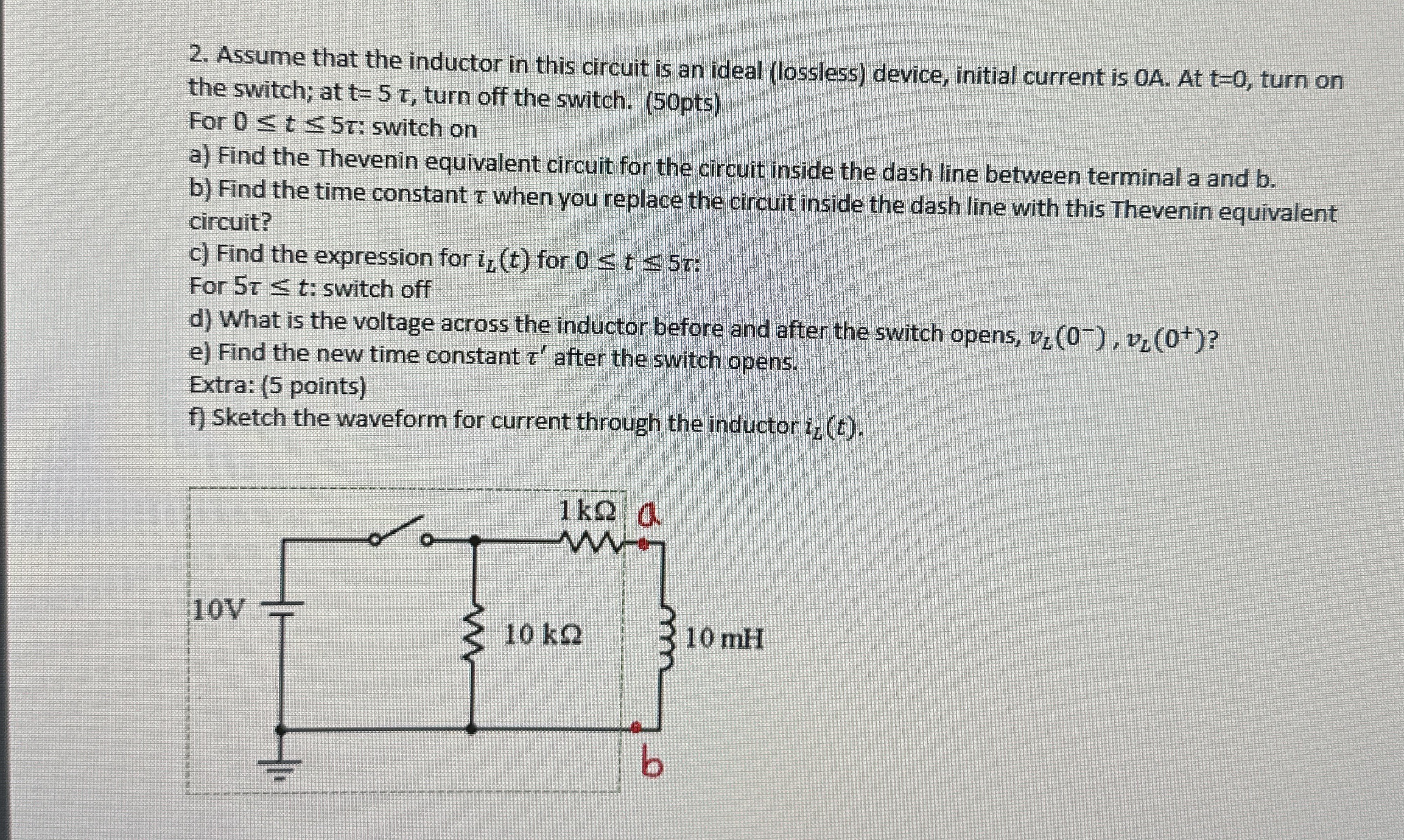 Assume that the inductor in this circuit is an