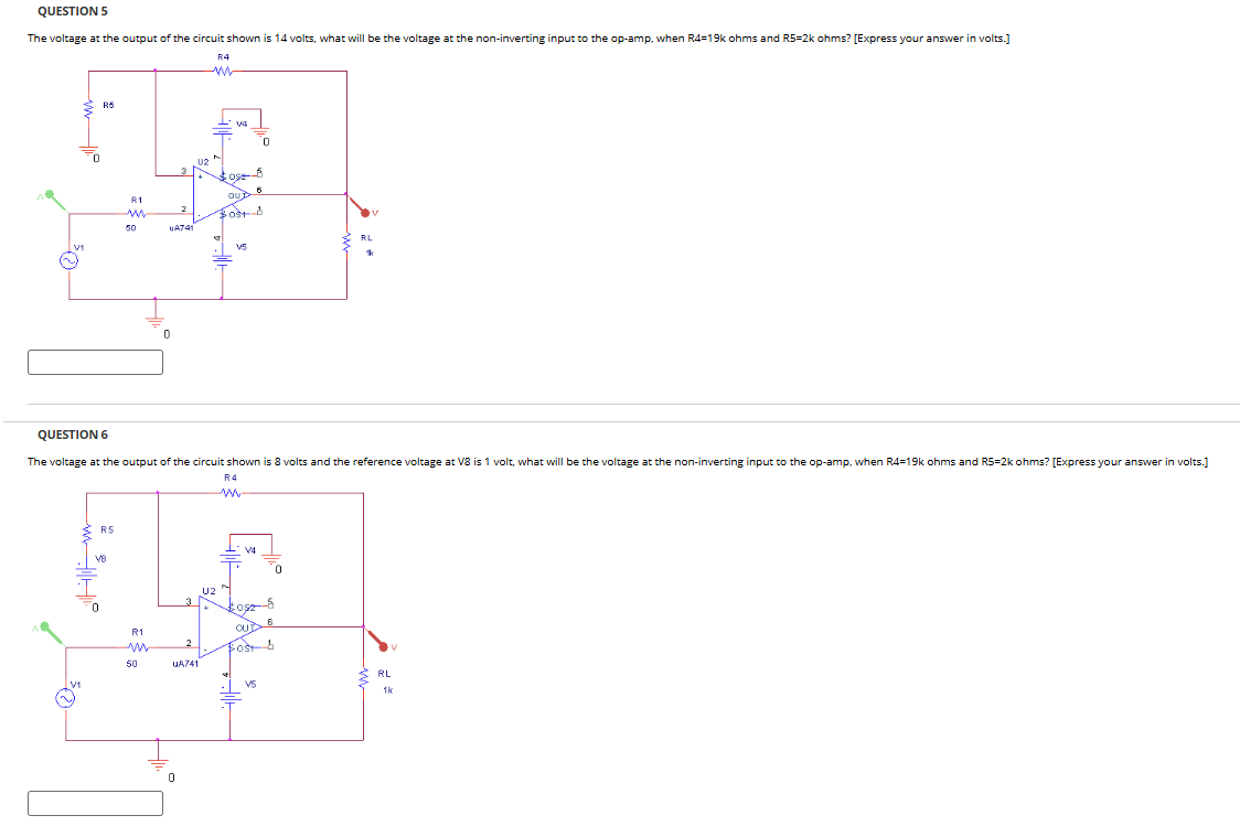 QUESTION 5 The voltage at the output of the