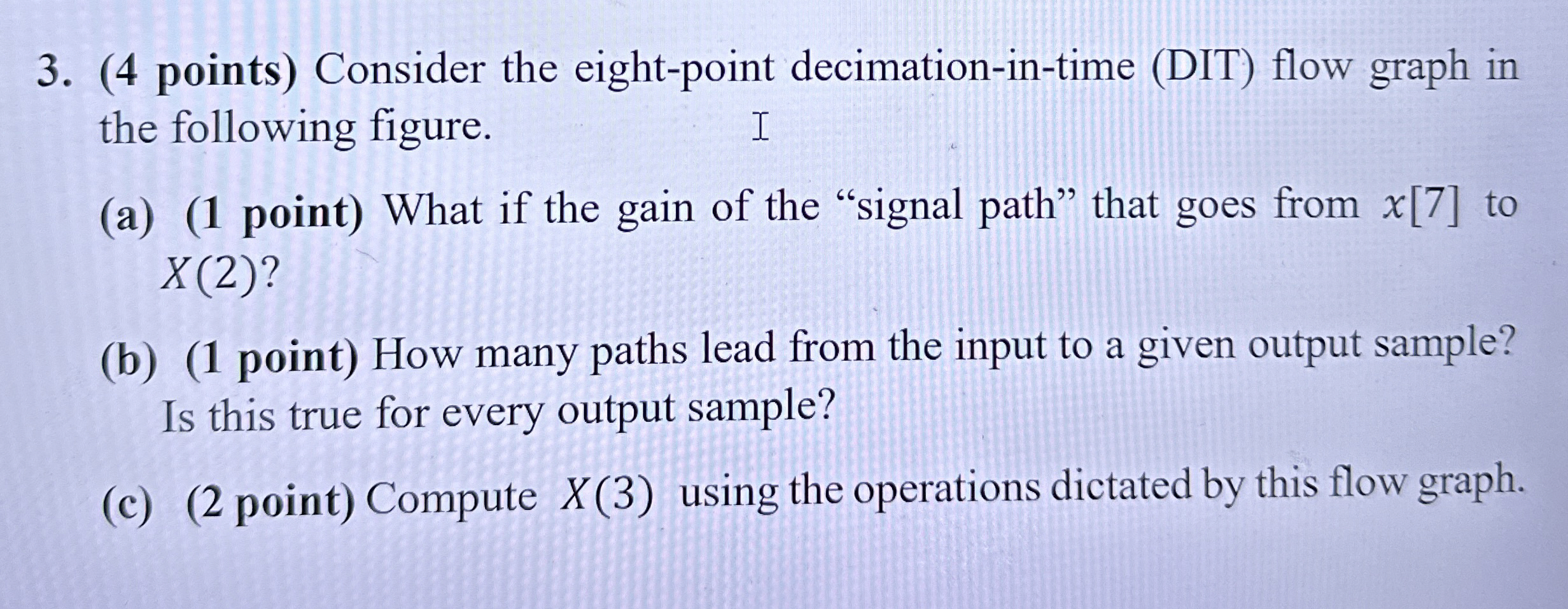 ( 4 points ) Consider the eight - point