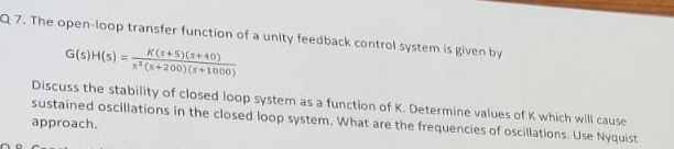 Q 7 . The open - loop transfer function of a