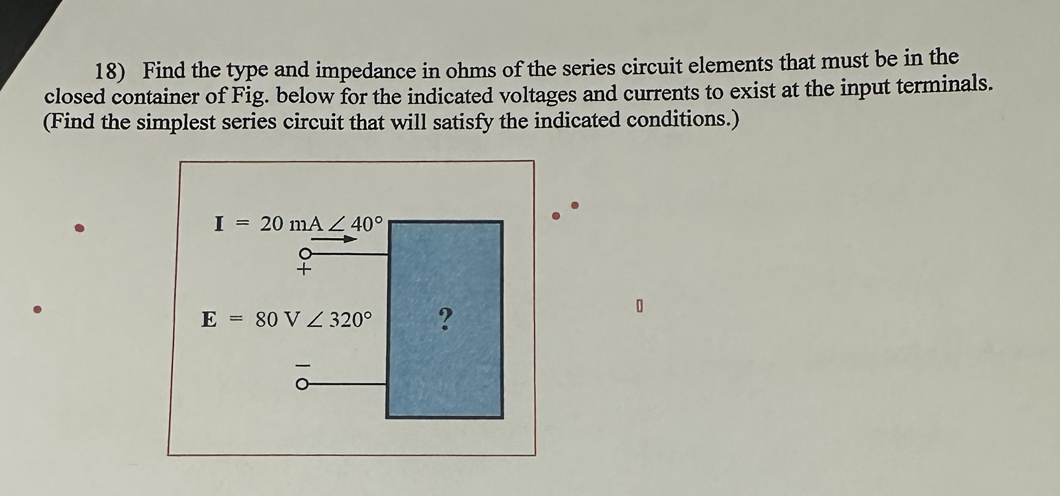 Find the type and impedance in ohms of the series