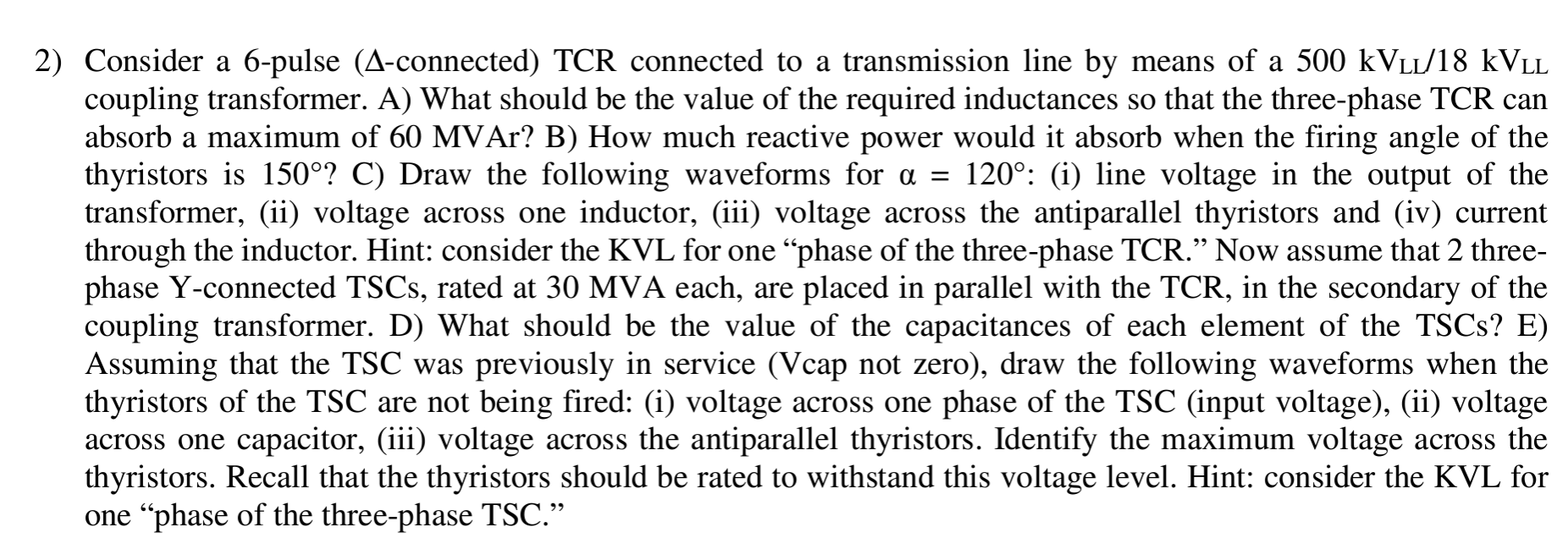 2 ) Consider a 6 - pulse ( \ ( \ Delta \ ) -