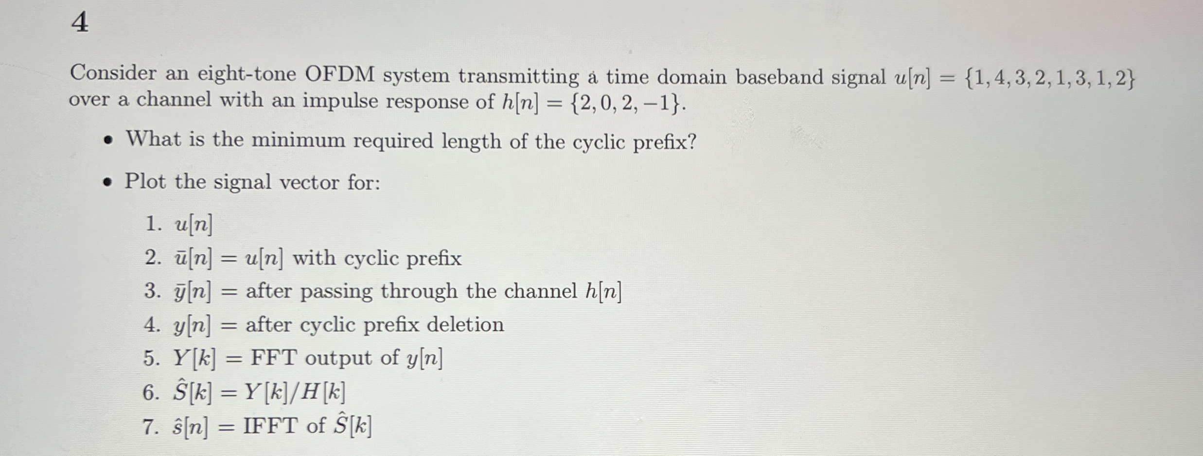 4 Consider an eight - tone OFDM system